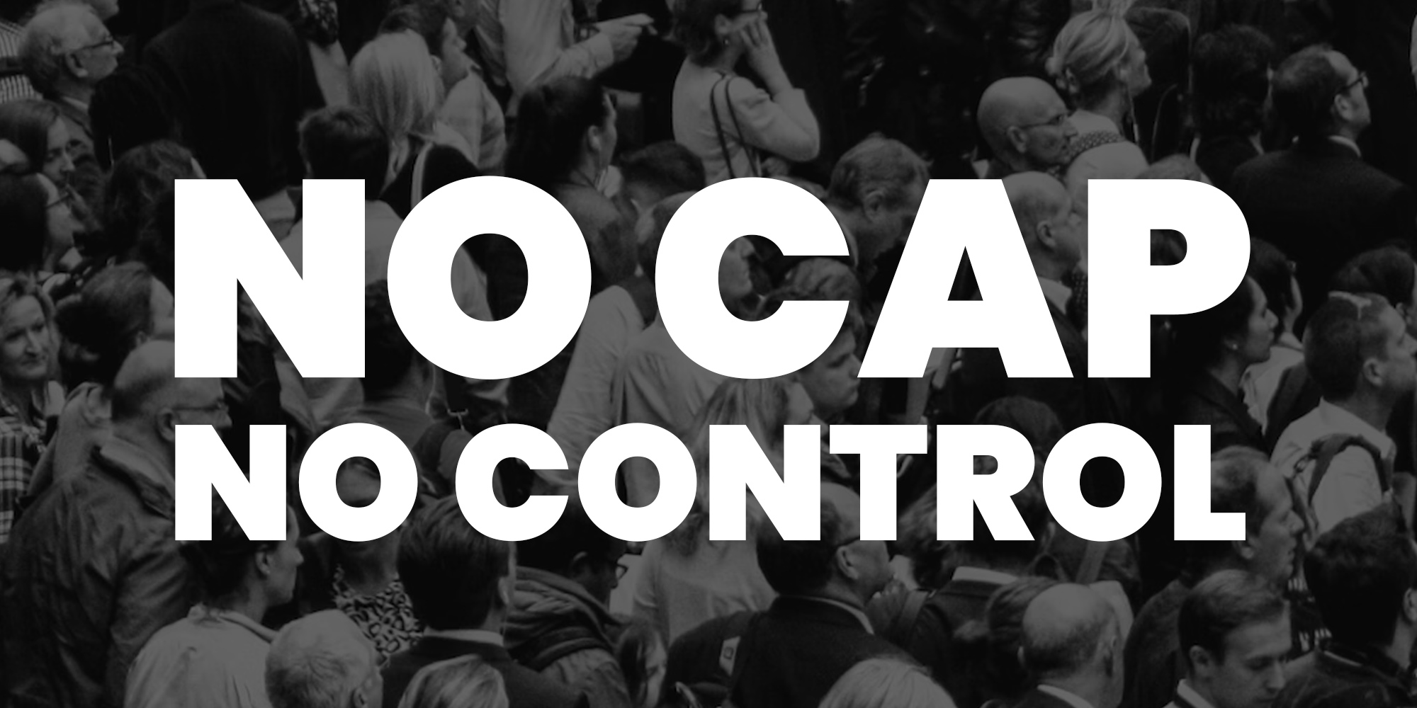 no-cap-no-control