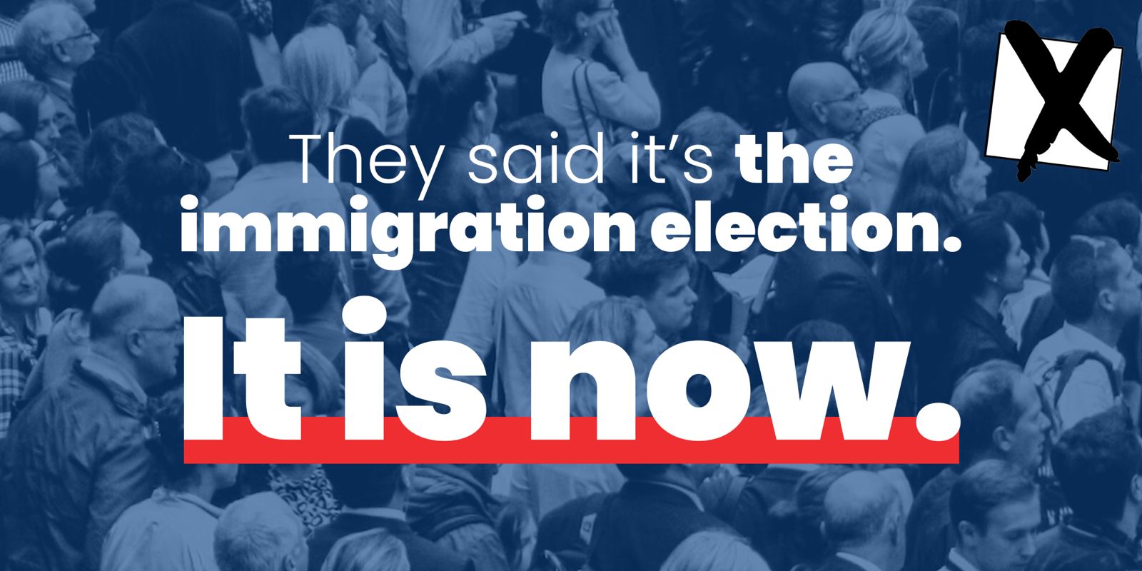 they-said-its-the-immigration-election-it-is-now