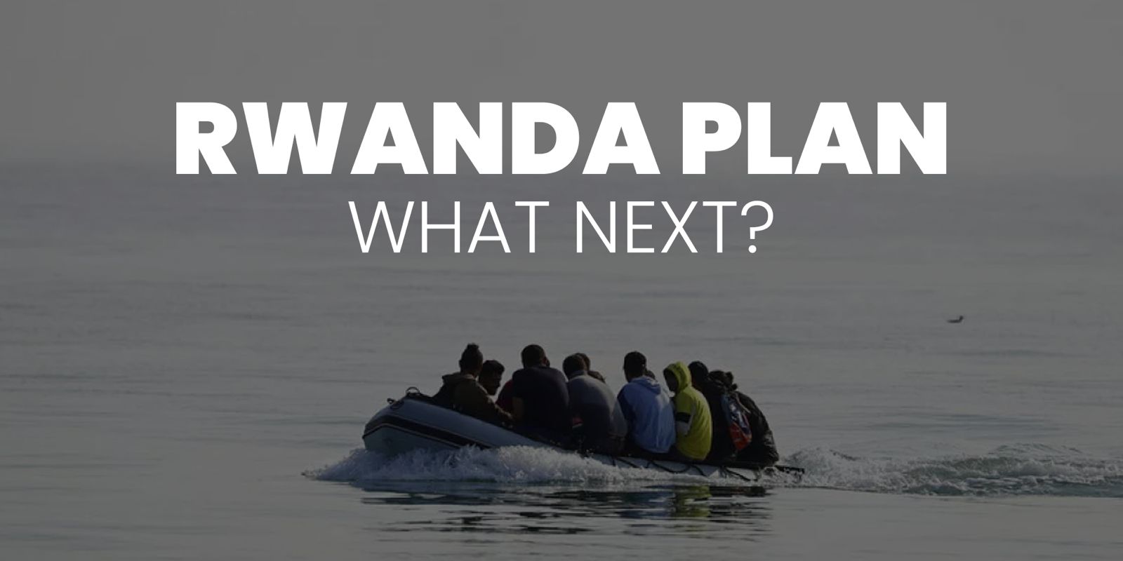 the-rwanda-plan-what-next